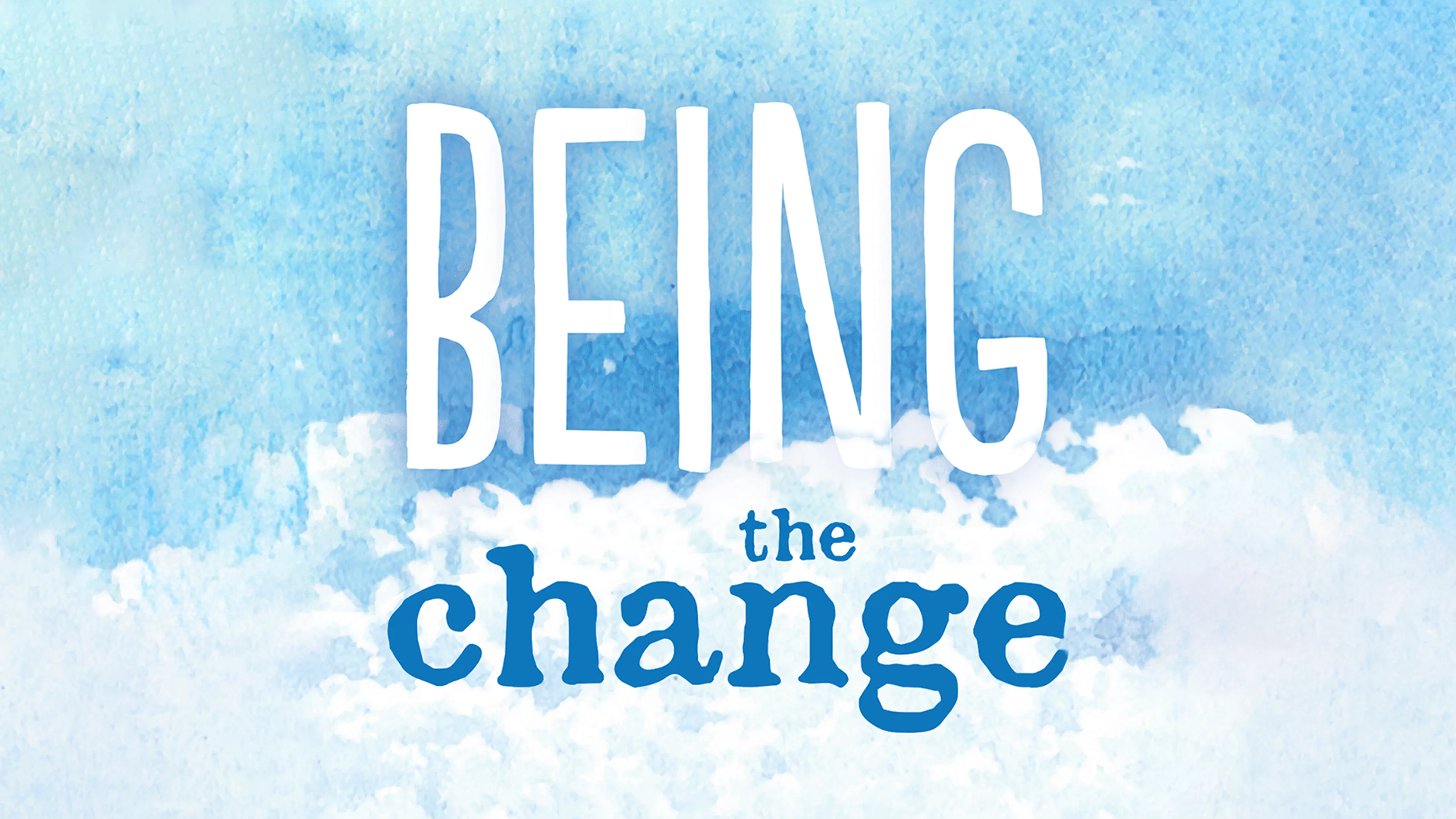 Being The Change poster